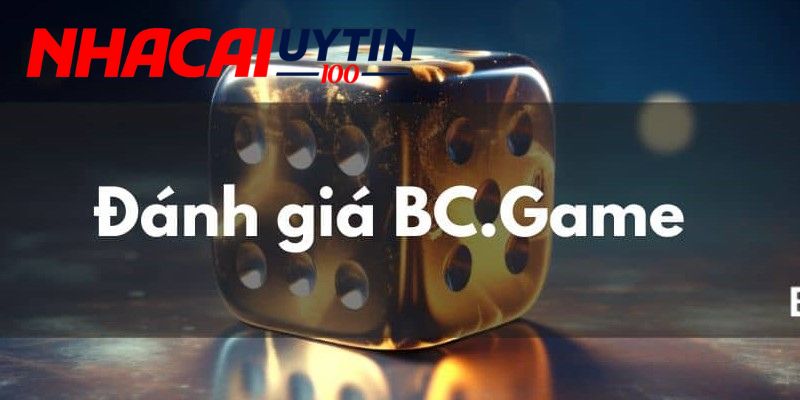 Nhà Cái BC.Game: Review Chi Tiết Và Đánh Giá Từ Người Chơi 3 Ưu điểm vượt trội làm nên tên tuổi nhà cái BC.Game
